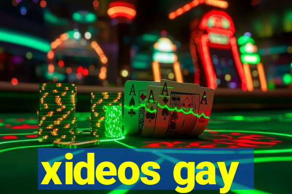 xideos gay